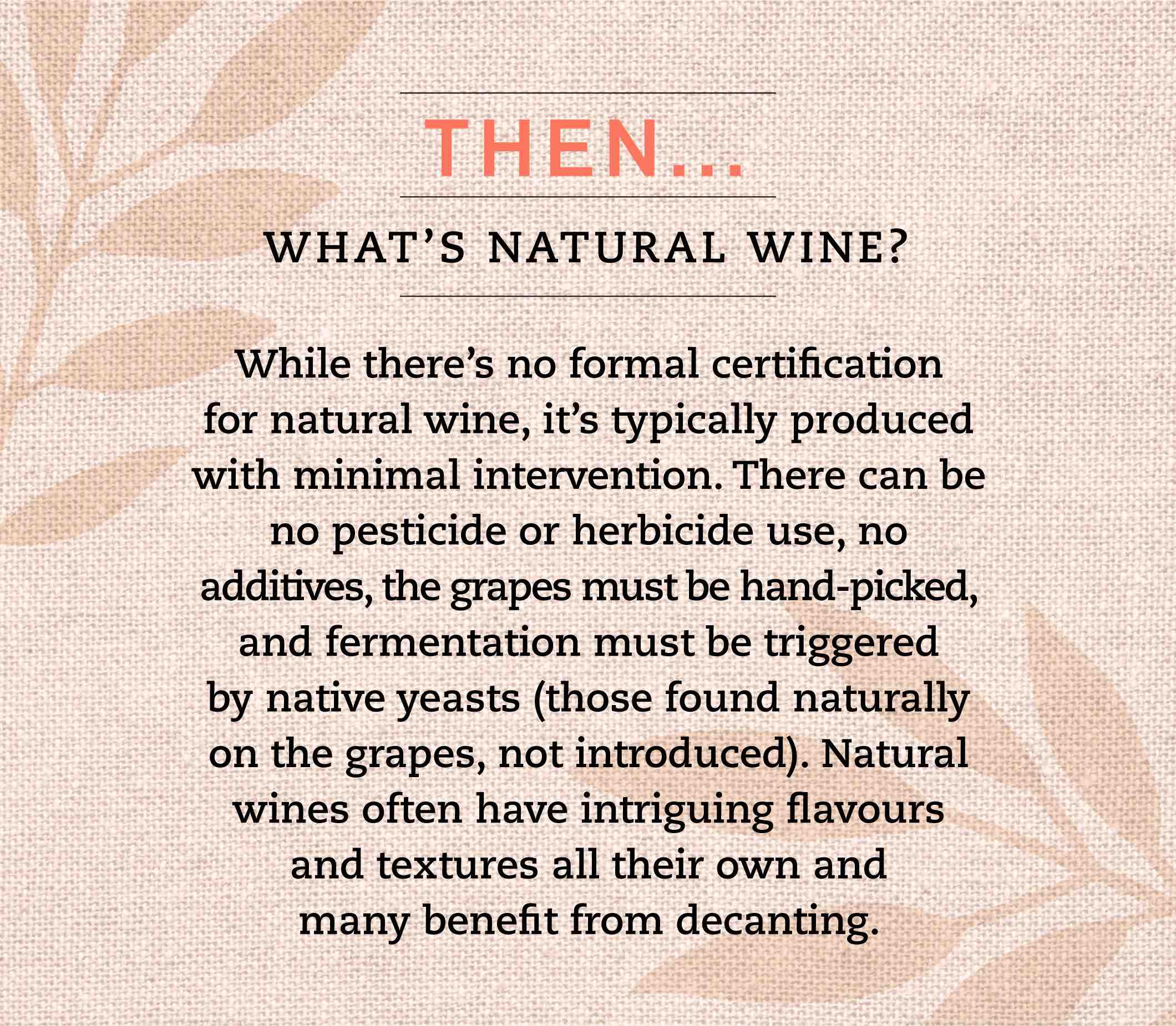 Then... what’s natural wine?